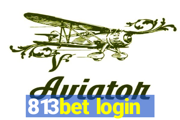 813bet login